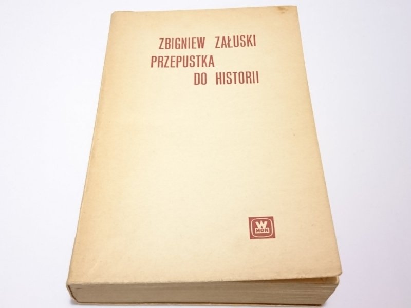 PRZEPUSTKA DO HISTORII - Zbigniew Załuski 1967