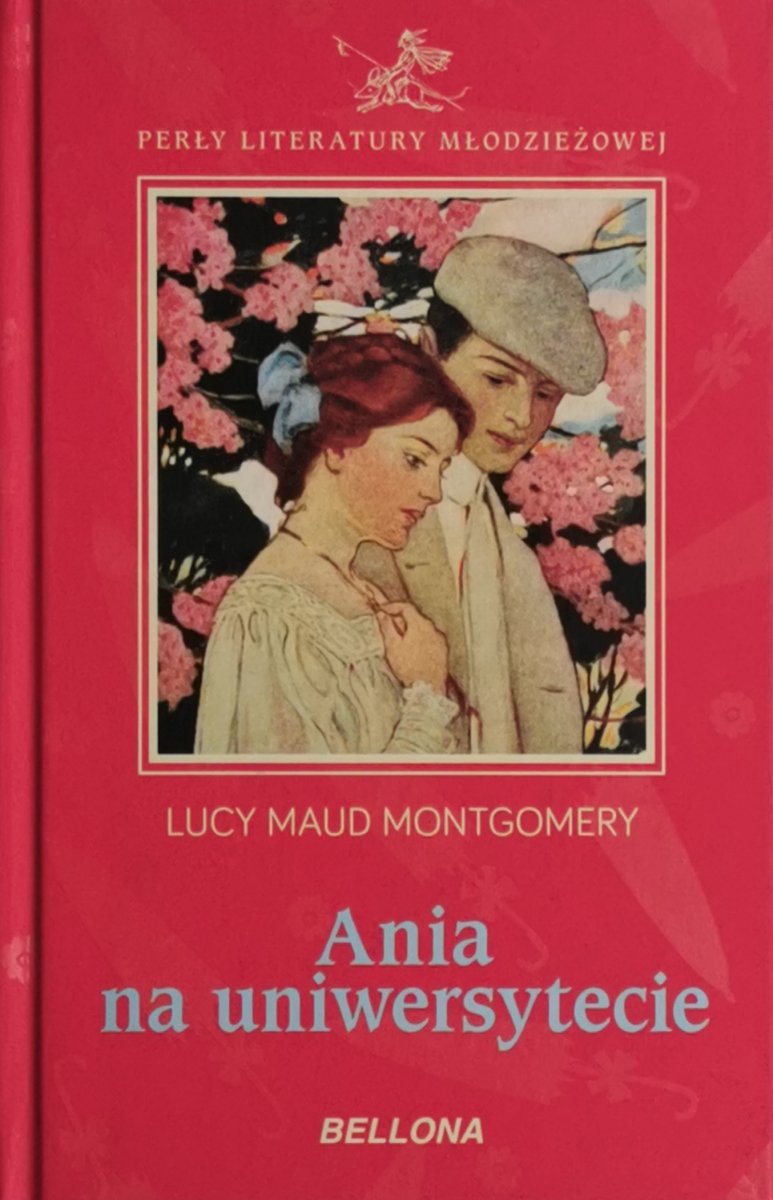 ANIA NA UNIWERSYTECIE - Lucy Maud Montgomery