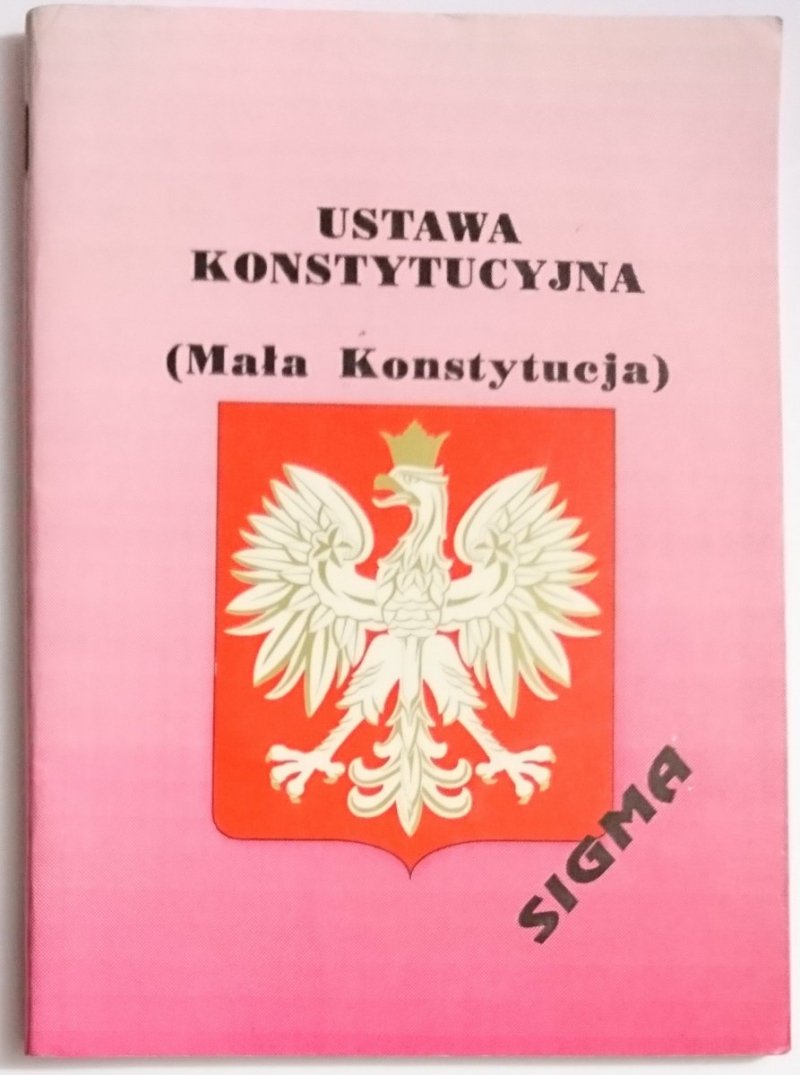 USTAWA KONSTYTUCYJNA (MAŁA KONSTYTUCJA) 1994