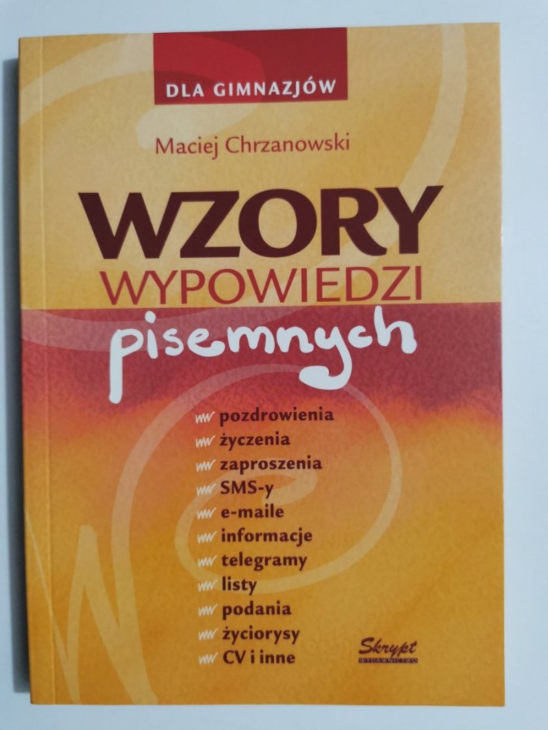 WZORY WYPOWIEDZI PISEMNYCH - Maciej Chrzanowski 2004