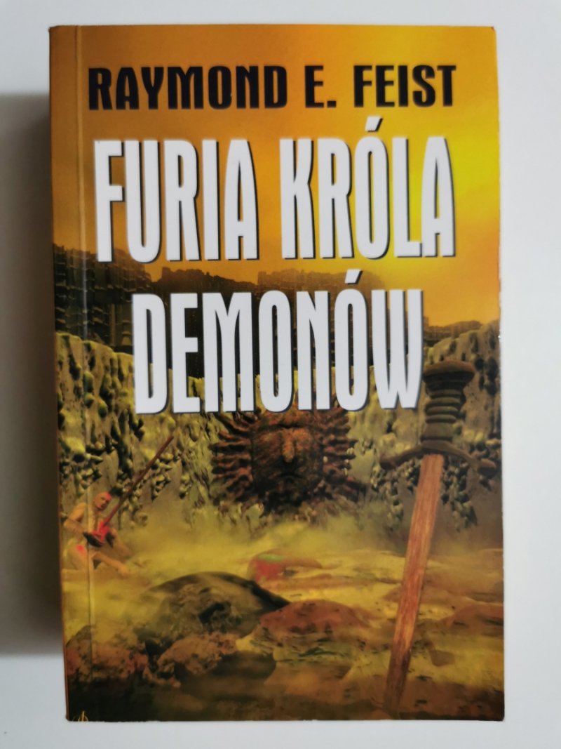 FURIA KRÓLA DEMONÓW - Raymond E. Feist