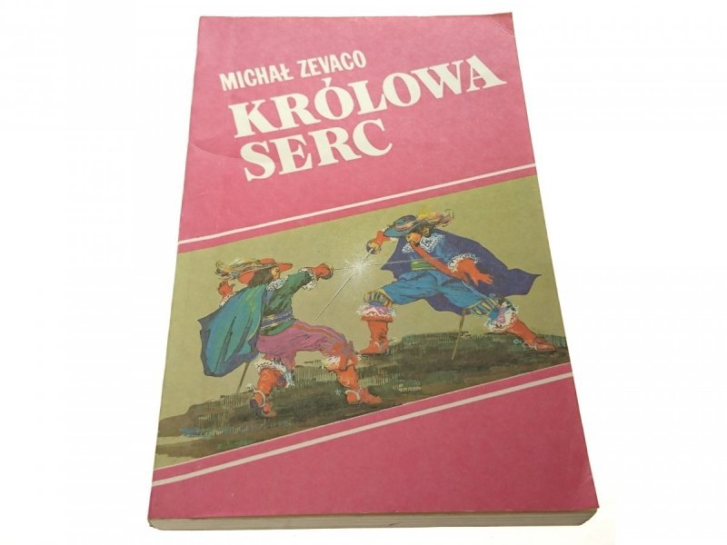 KRÓLOWA SERC - Michał Zevaco 1991