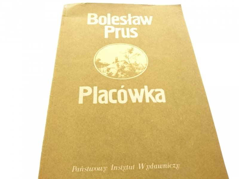PLACÓWKA - Bolesław Prus 1985
