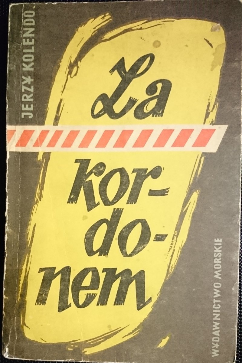 ZA KORDONEM - Jerzy Kolendo 1963