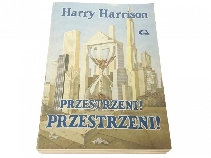 PRZESTRZENI! PRZESTRZENI! - Harry Harrison 1990