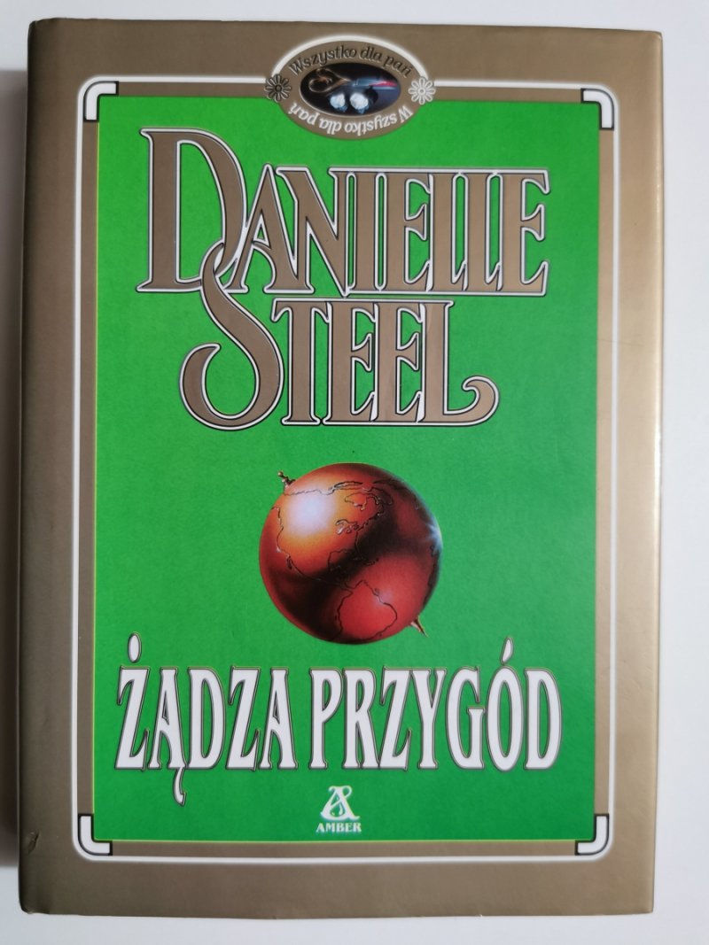 ŻĄDZA PRZYGÓD - Danielle Steel