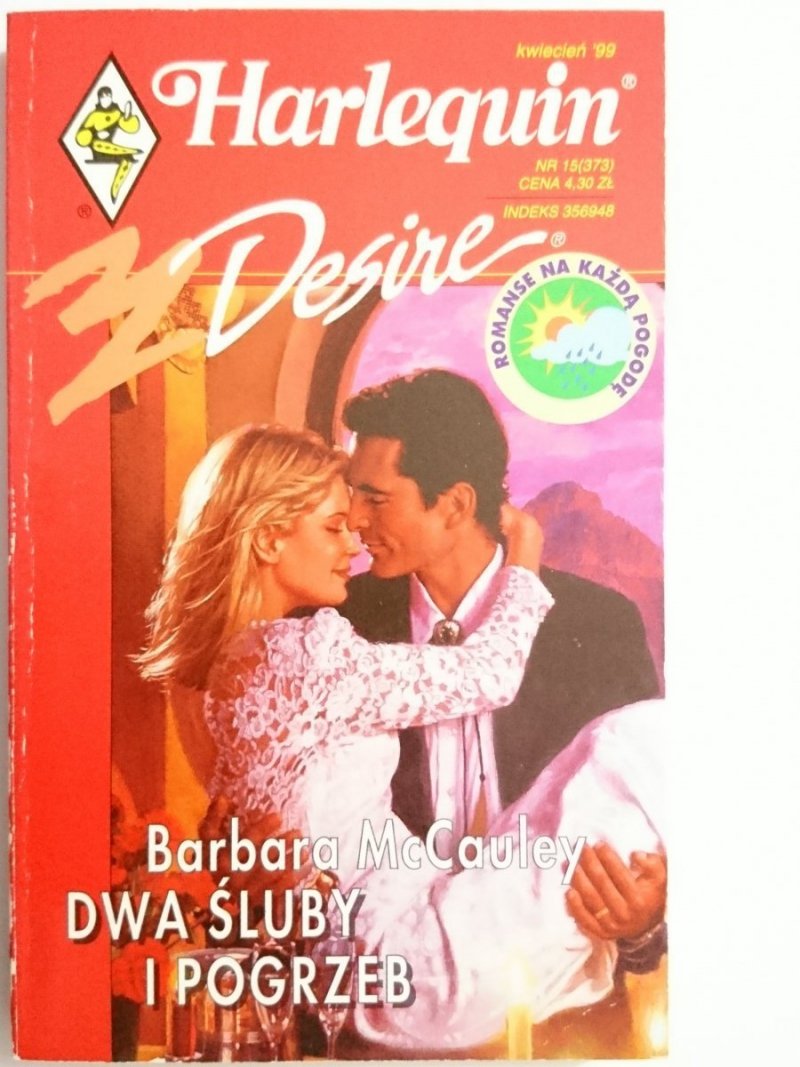 DWA ŚLUBY I POGRZEB – Barbara McCauley 1999