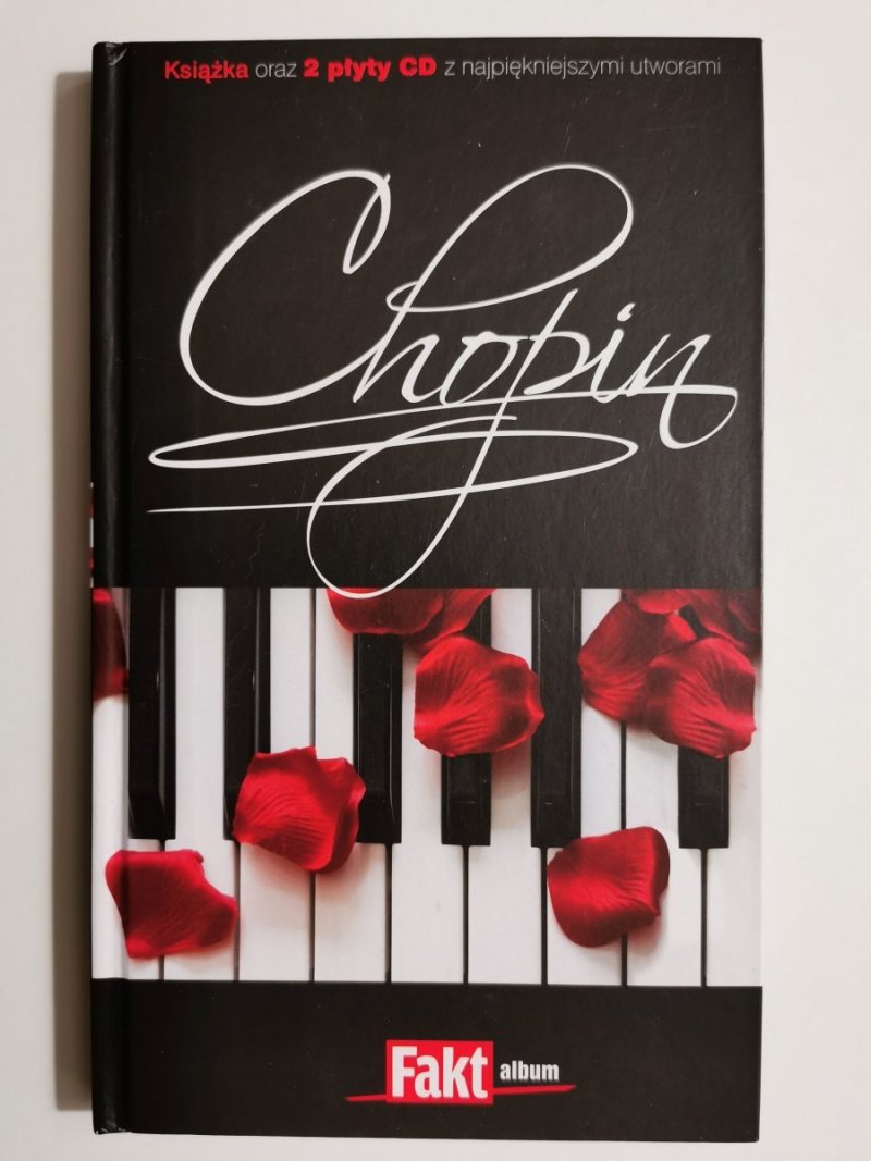 CHOPIN. ŻYCIE I DZIEŁO KSIĄŻKA ORAZ 2 PŁYTY CD 