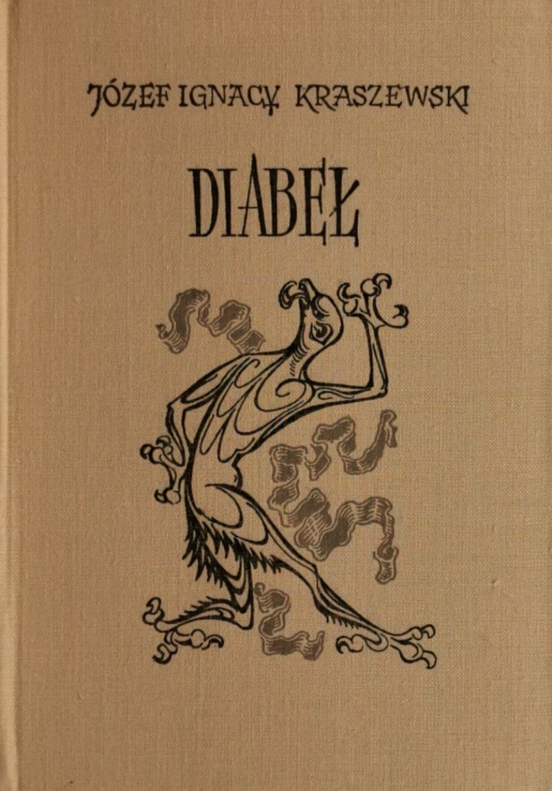 DIABEŁ - Józef Ignacy Kraszewski