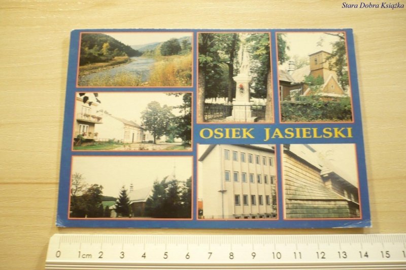 OSIEK JASIELSKI. RYNEK; PRZEŁOM WISŁOKI, ZABYTKOWY