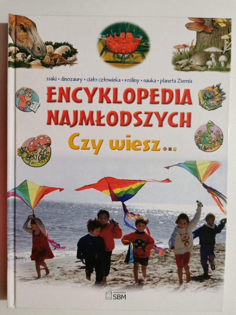 ENCYKLOPEDIA NAJMŁODSZYCH CZY WIESZ…