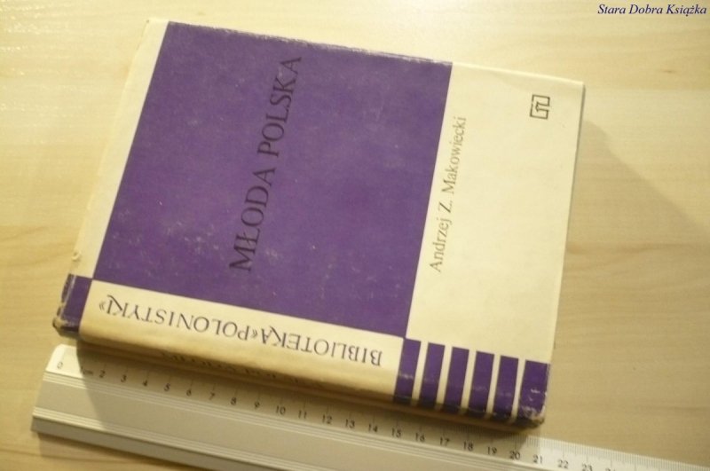 MŁODA POLSKA - Andrzej Z. Makowiecki (1987)