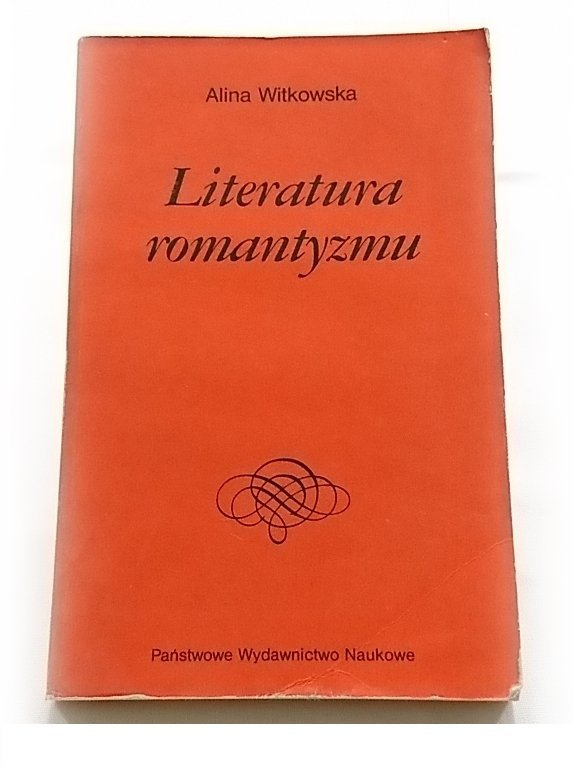 LITERATURA ROMANTYZMU - Alina Witkowska 1987