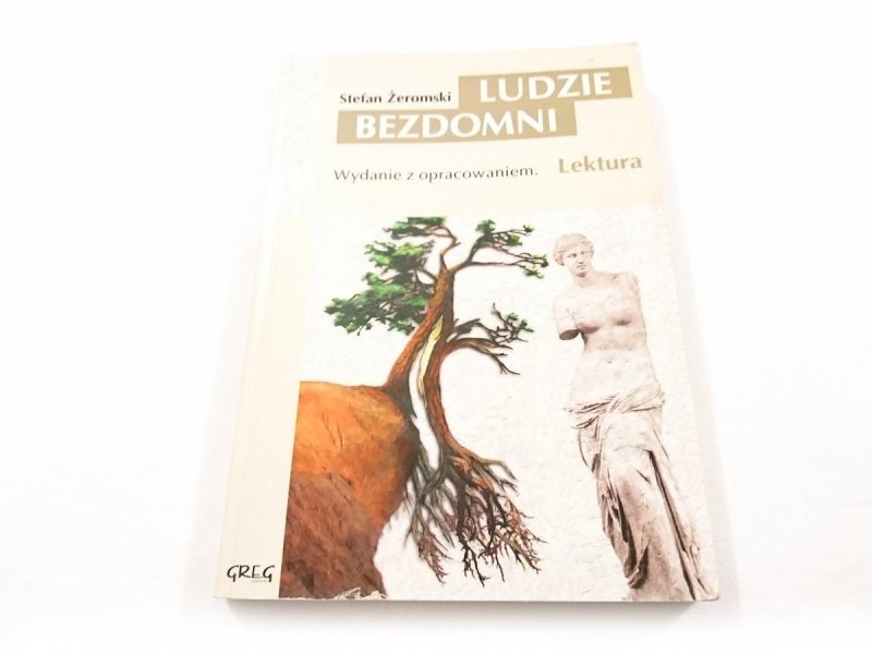 LUDZIE BEZDOMNI. WYD. Z OPRACOWANIEM - ŻEROMSKI