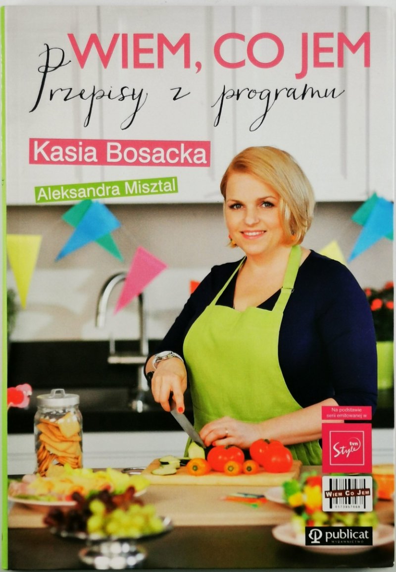 WIEM, CO JEM - Katarzyna Bosacka