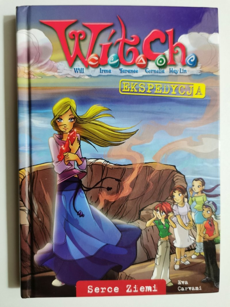WITCH EKSPEDYCJA. SERCE ZIEMI - Eva Carvani