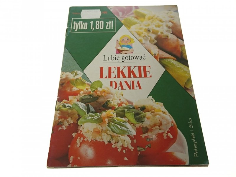 LUBIĘ GOTOWAĆ. LEKKIE DANIA 1999