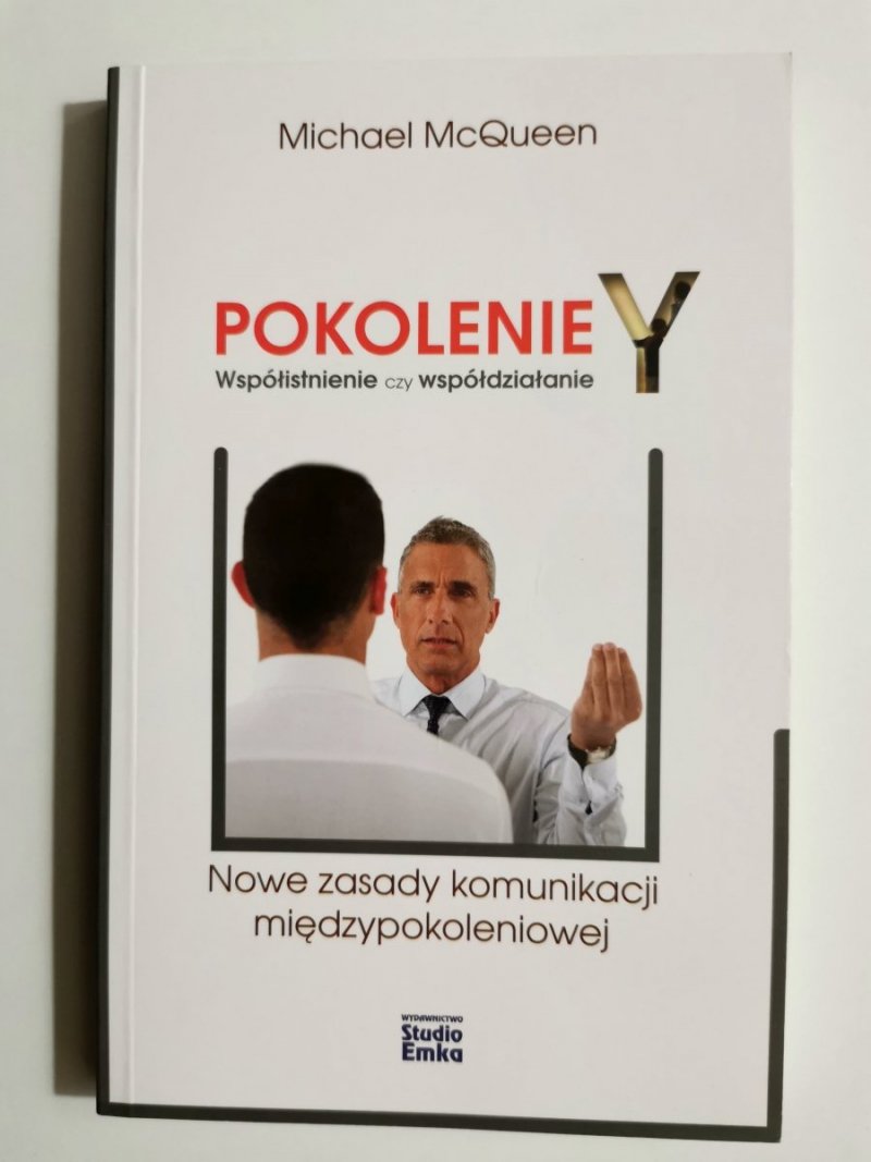 POKOLENIE Y WSPÓŁISTNIENIE CZY WSPÓŁDZIAŁANIE - Michael McQueen 