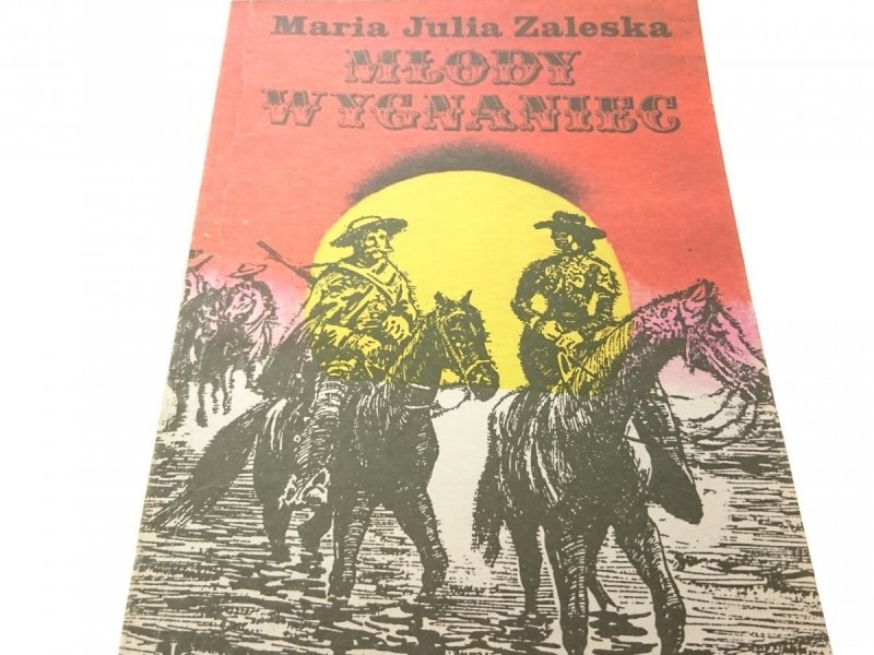 MŁODY WYGNANIEC - Maria Julia Zaleska 1990