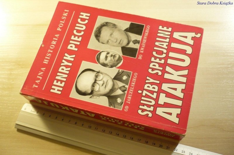 SŁUŻBY SPECJALNE ATAKUJĄ - Henryk Piecuch 1996
