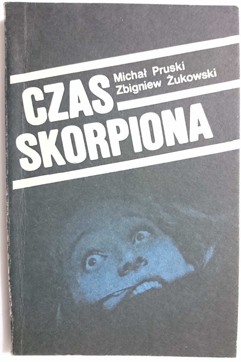 CZAS SKORPIONA - Michał Pruski 1988
