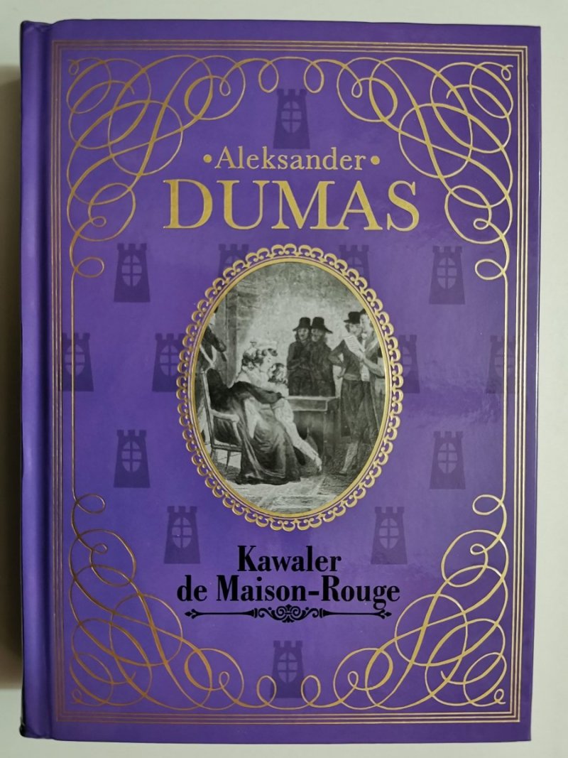 KAWALER DE MAISON ROUGE - Aleksander Dumas 