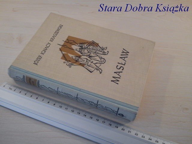 MASŁAW - Józef Ignacy Kraszewski