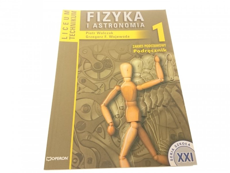 FIZYKA I ASTRONOMIA 1. PODRĘCZNIK. Z. PODST.