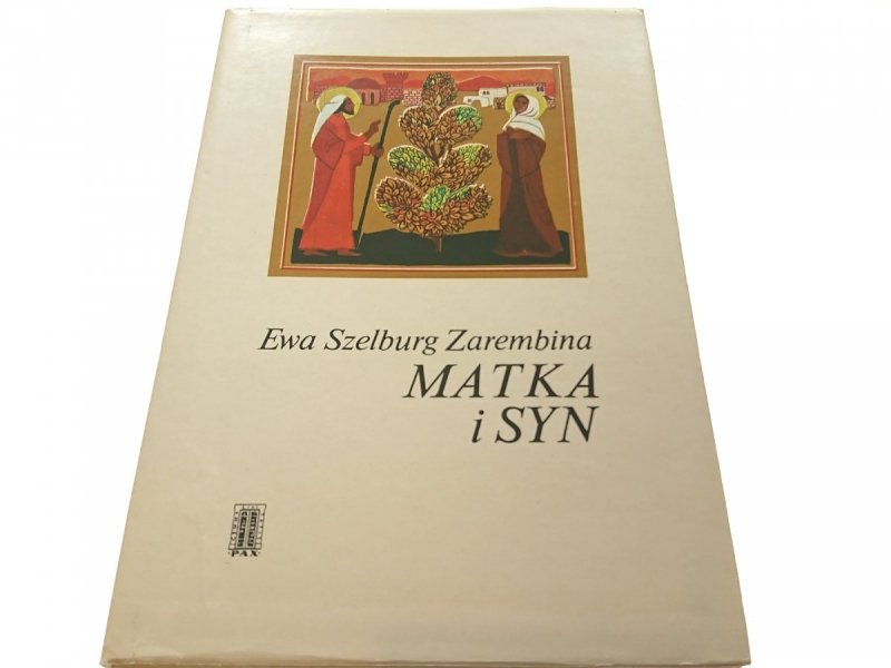 MATKA I SYN - Ewa Szelburg Zarembina 1978