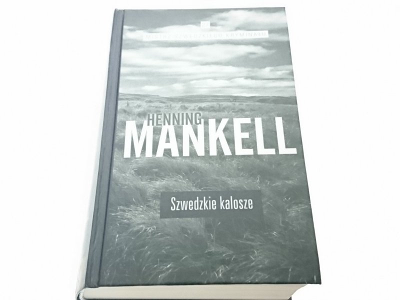 SZWEDZKIE KALOSZE - Henning Mankell 2016