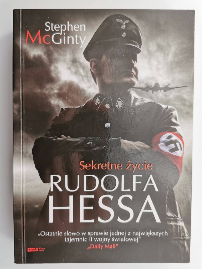 SEKRETNE ŻYCIE RUDOLFA HESSA - Stephen McGinty