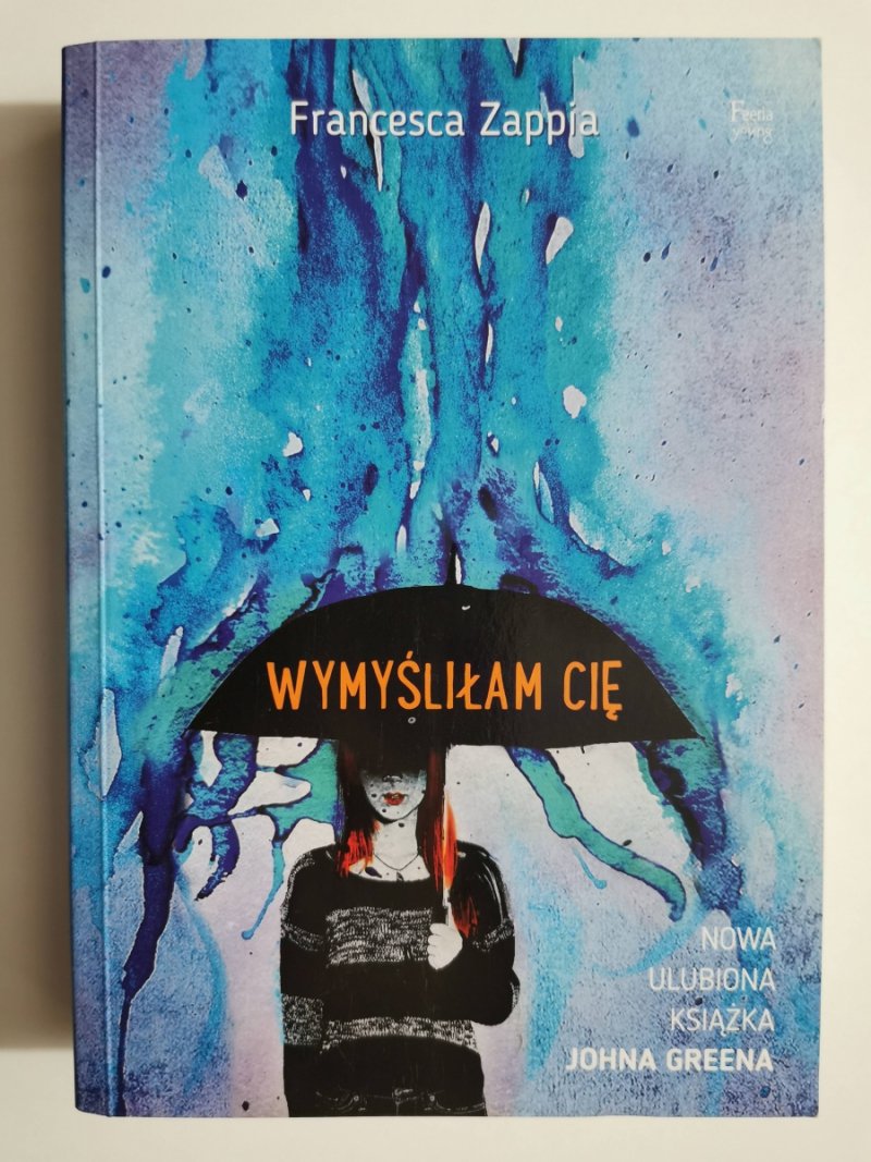 WYMYŚLIŁAM CIĘ - Francesca Zappia