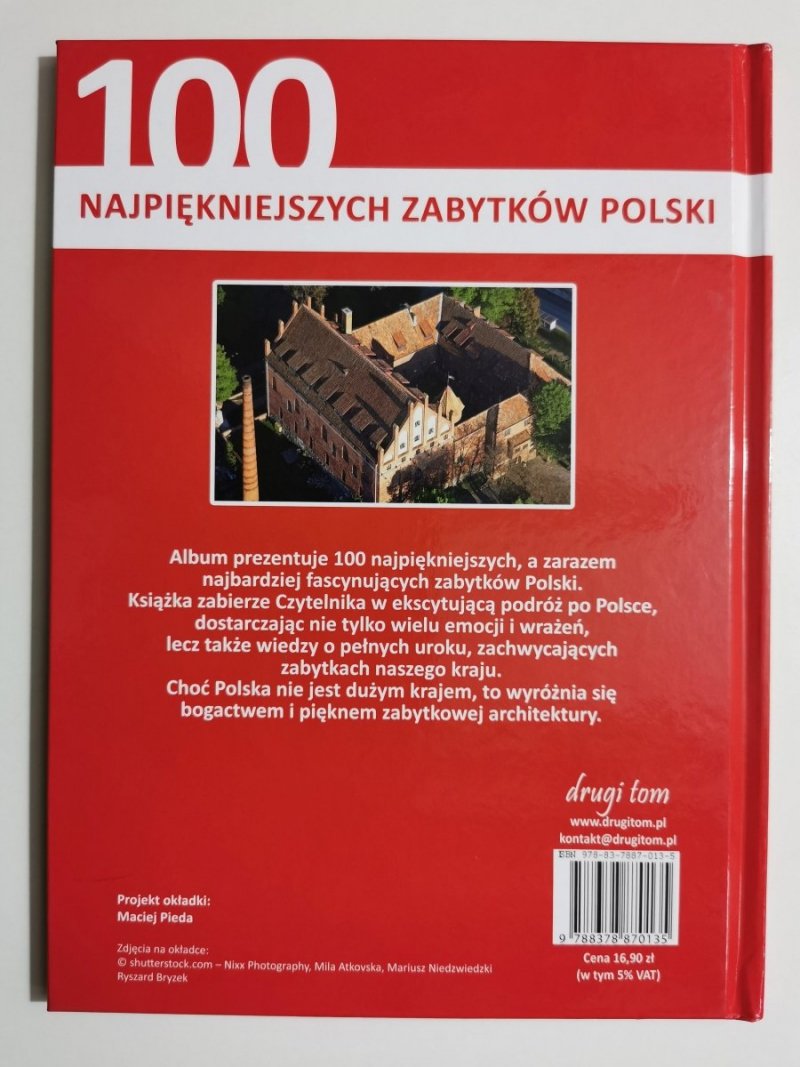 100 NAJPIĘKNIEJSZYCH ZABYTKÓW POLSKI TOM DRUGI 