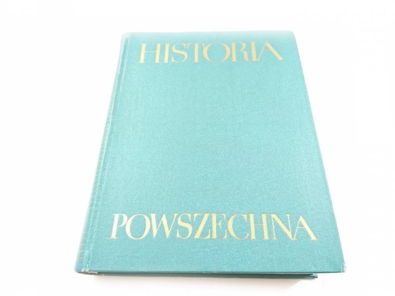 HISTORIA POWSZECHNA TOM I - Red. Francew 1962