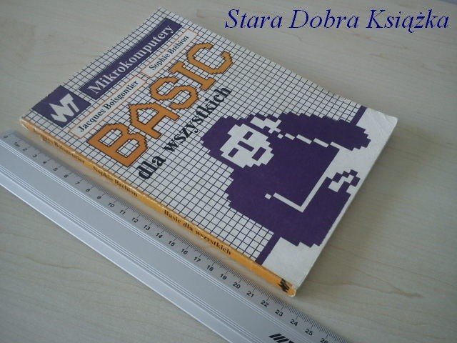 BASIC DLA WSZYSTKICH - Jacques Boisgontier