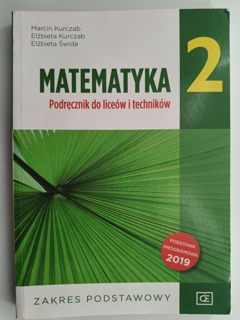 MATEMATYKA. PODRĘCZNIK DO LICEÓW I TECHNIKÓW. KLASA 2 ZP - Marcin Kurczab