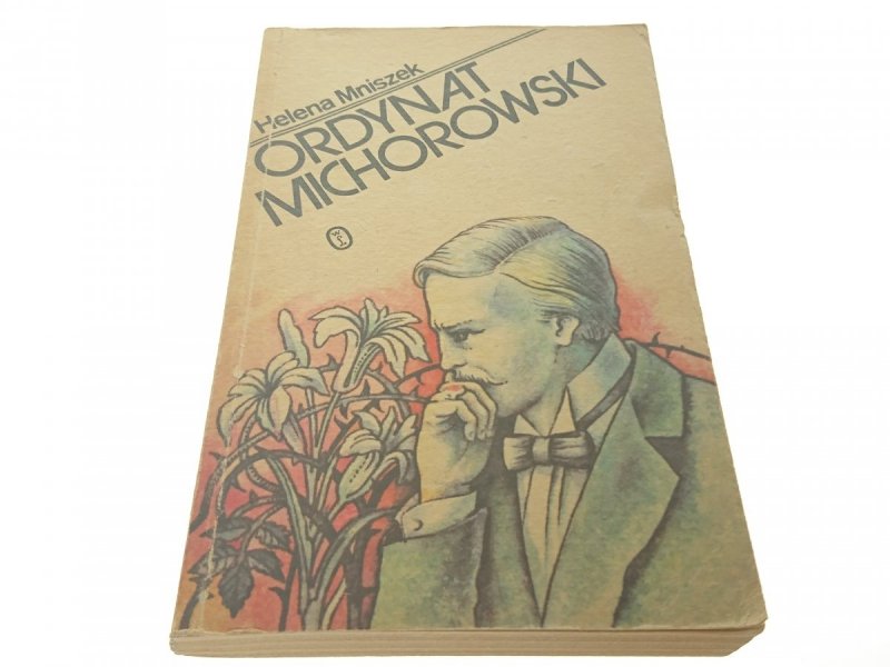 ORDYNAT MICHOROWSKI - Helena Mniszek