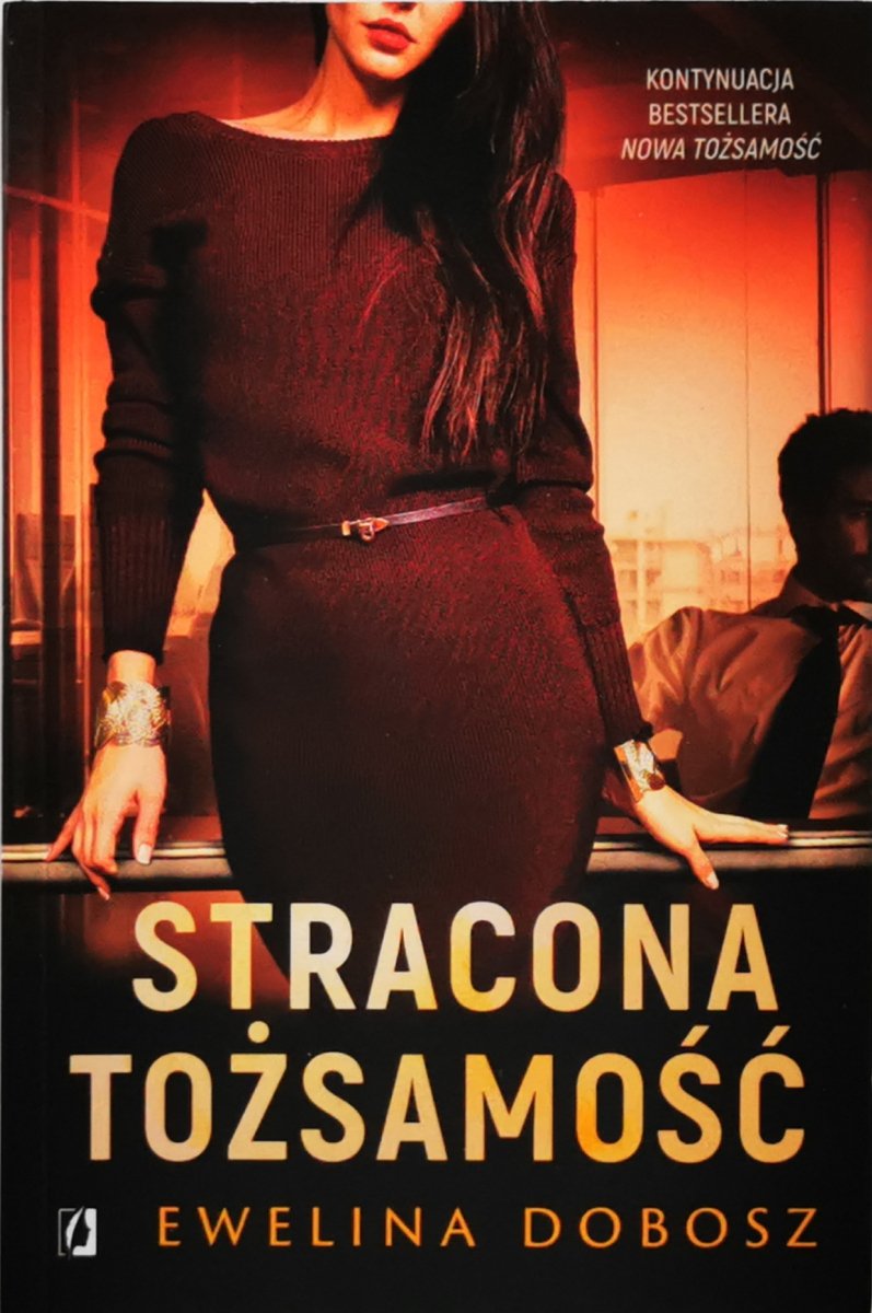 STRACONA TOŻSAMOŚĆ - Ewelina Dobosz