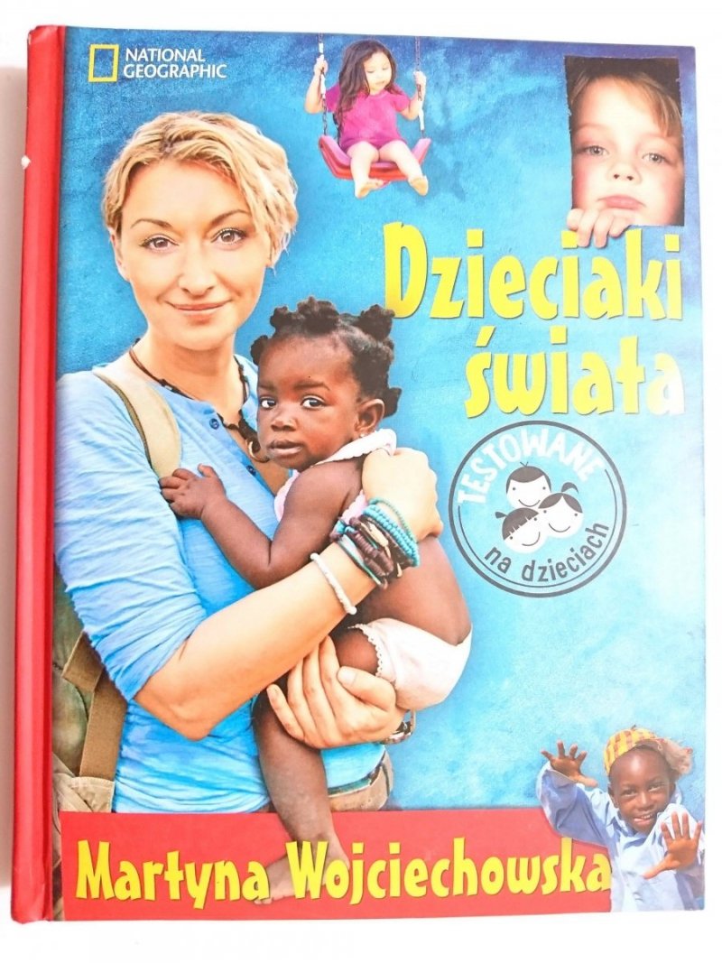 DZIECIAKI ŚWIATA - Martyna Wojciechowska 2013