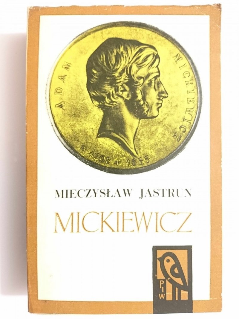 MICKIEWICZ - Mieczysław Jastrun 1967