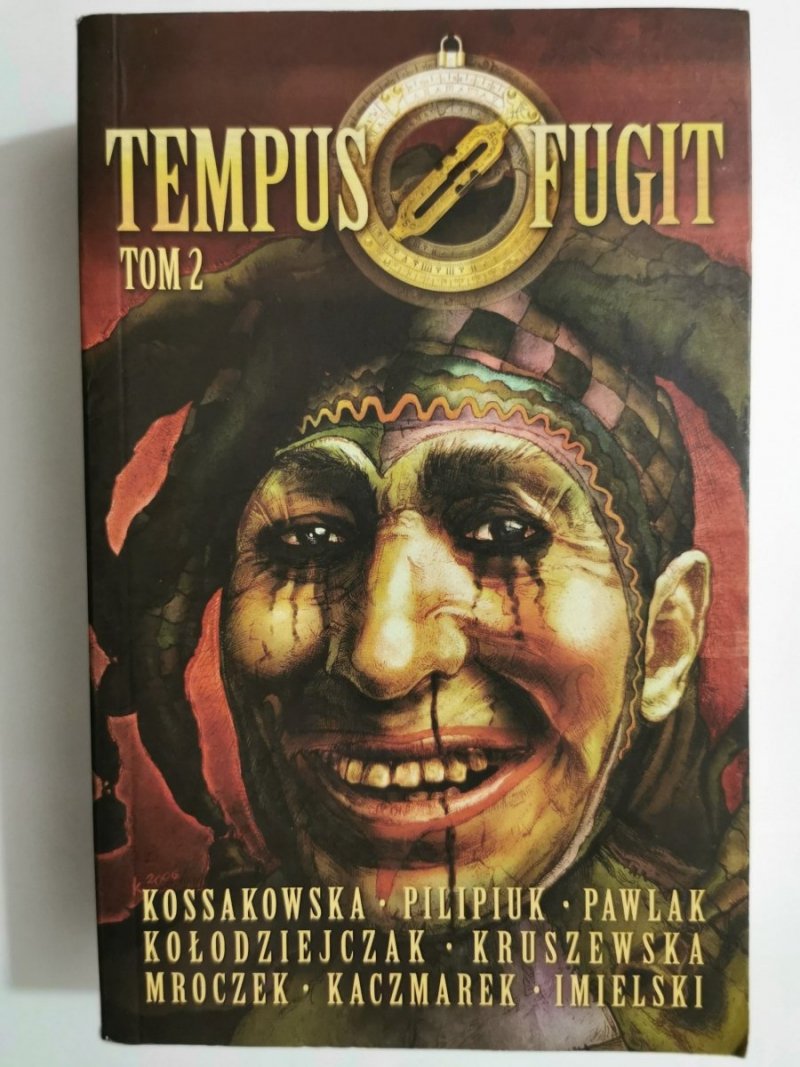 TEMPUS FUGIT TOM 2 - Kossakowska i inni 2006