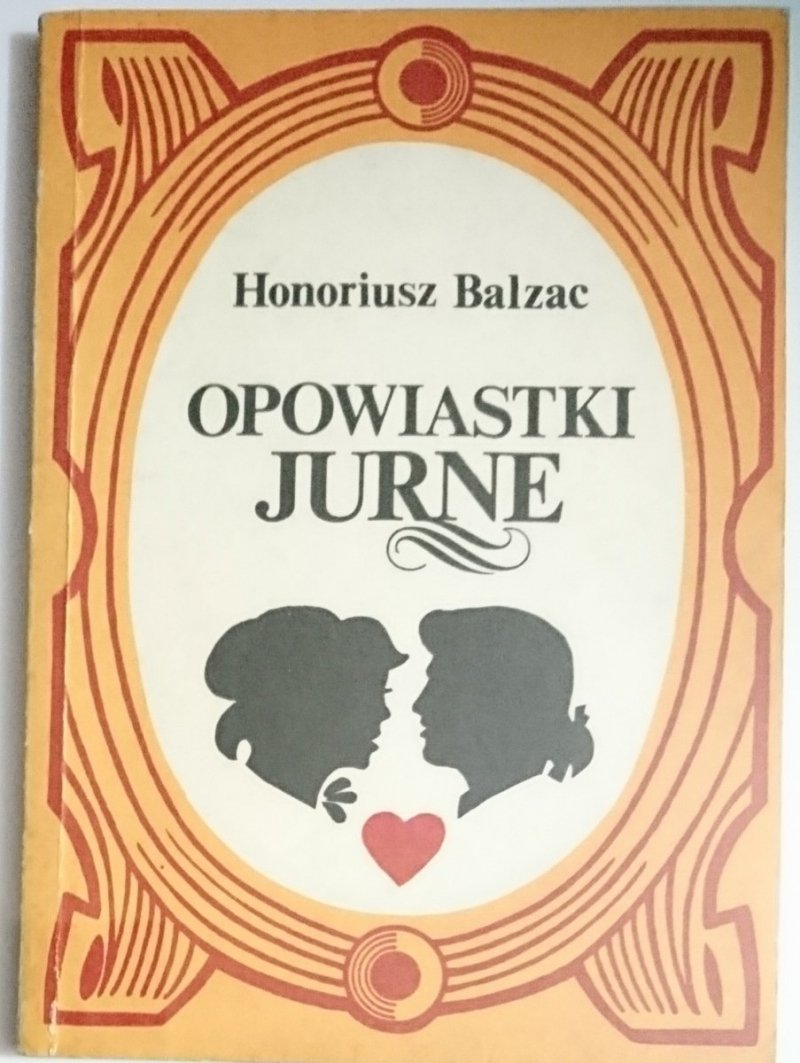 OPOWIASTKI JURNE - Honoriusz Balzac 1989