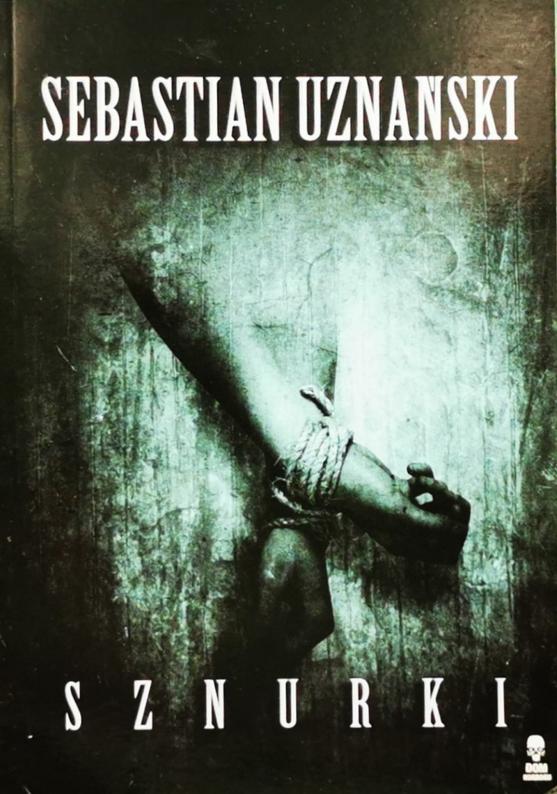 SZNURKI - Sebastian Uznański