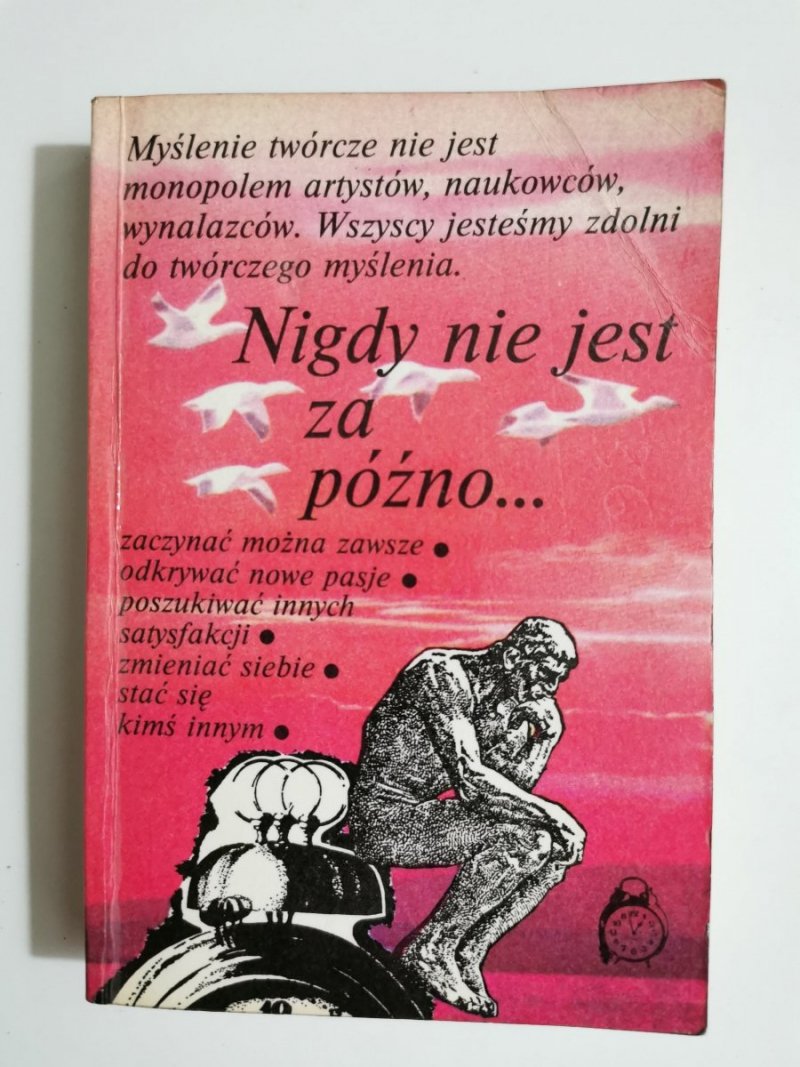 NIGDY NIE JEST ZA PÓŹNO... 1980
