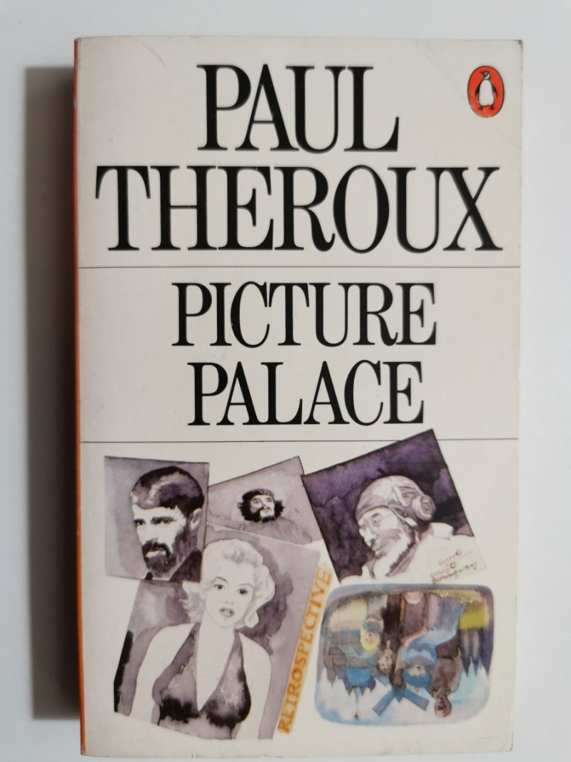 PICTURE PALACE - Paul Theroux