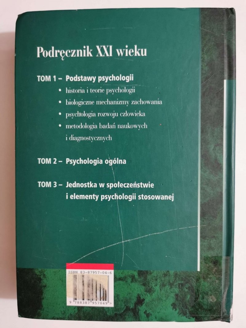PSYCHOLOGIA. PODRĘCZNIK AKADEMICKI TOM 1 PODSTAWY PSYCHOLOGII 2000