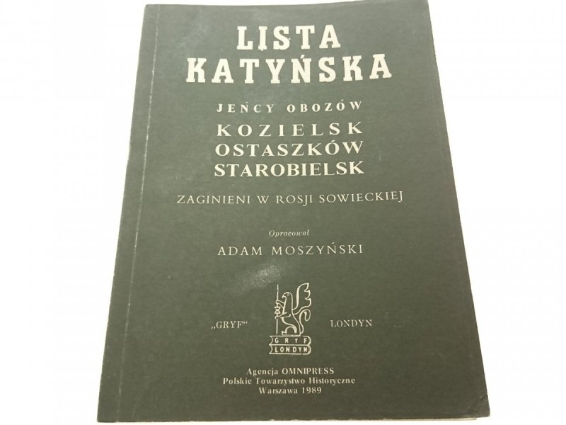 LISTA KATYŃSKA. JEŃCY OBOZÓW KOZIELSK... 1989