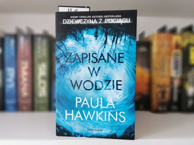 Zapisane w wodzie - Paula Hawkins