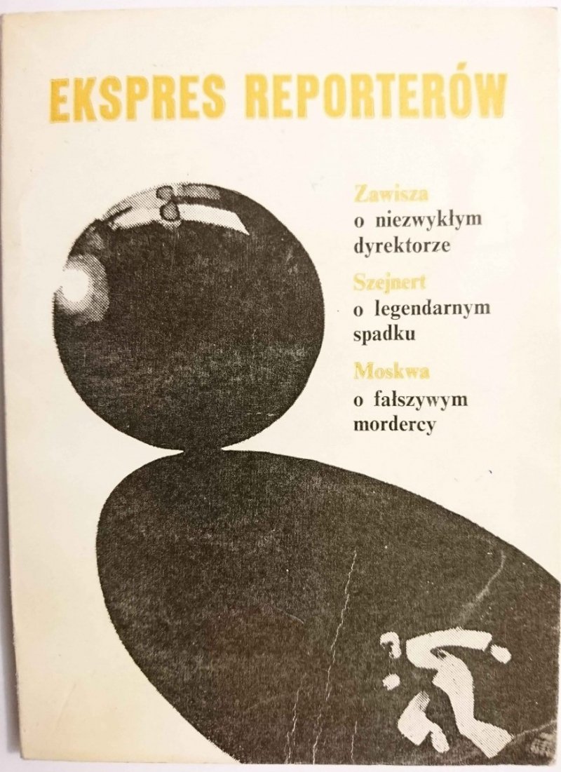 EKSPRES REPOTERÓW: ZAWISZA O NIEZWYKŁYM DYREKTORZE 1977