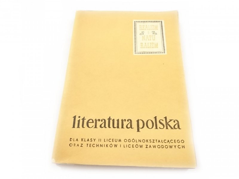 LITERATURA POLSKA DRUGIEJ POŁOWY XIX WIEKU REALIZM I NATURALIZM